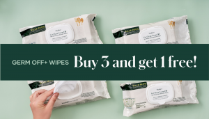 Take Germ Off+ Wipes wherever you go – kitchen, classroom, car, and gym! Purchase three, you’ll get another free – an over $10 value!