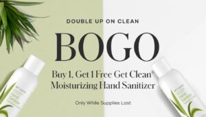 Only while supplies last, buy one Get Clean® Moisturizing Hand Sanitizer and get one free! This promotion is open to everyone in Shaklee, so share with your prospects, Members and team!