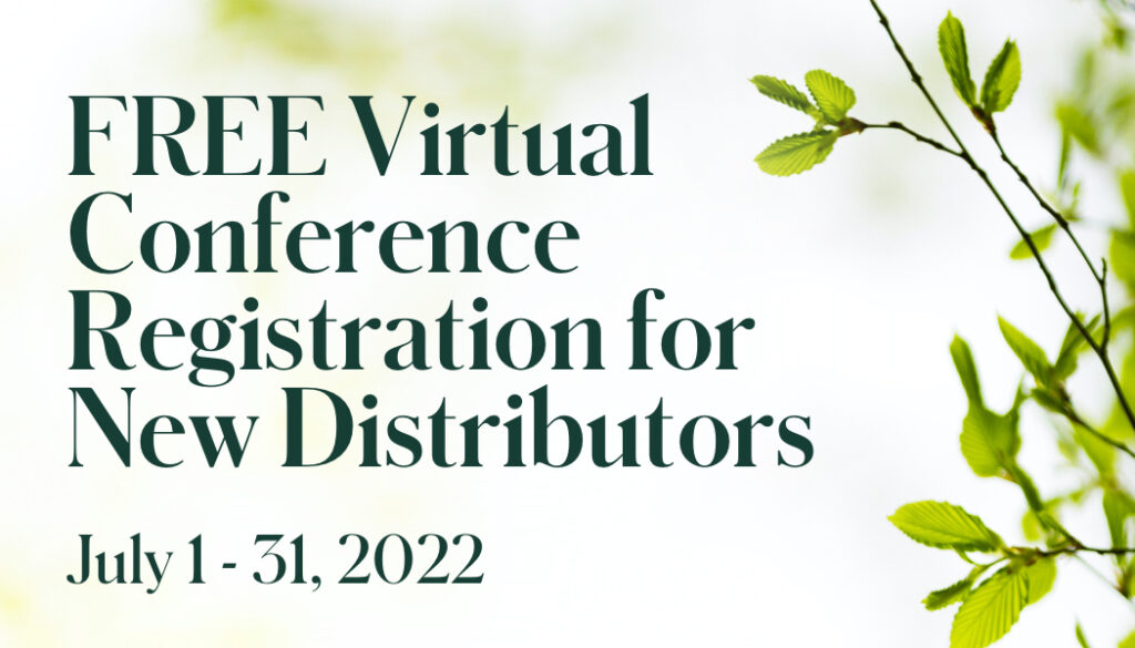 New people who join your team in July will automatically get a FREE virtual registration for Shaklee Global Conference!