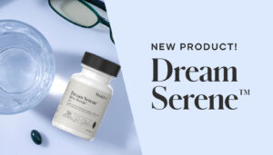 Now you and your customers will be able to get the sleep of your dreams with new Dream Serene™ – available for sale now!