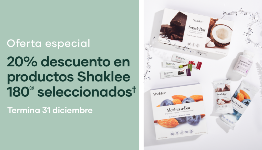Ahora hasta el 31 de diciembre, estamos dando 20% de descuento en productos selectos Shaklee 180®.