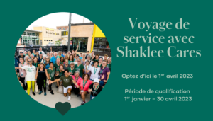 Soyez parmi les 10 personnes à se qualifier pour une occasion unique de mettre la mission de Shaklee en action lors d’un voyage philanthropique organisé par notre président-directeur général, Roger Barnett.