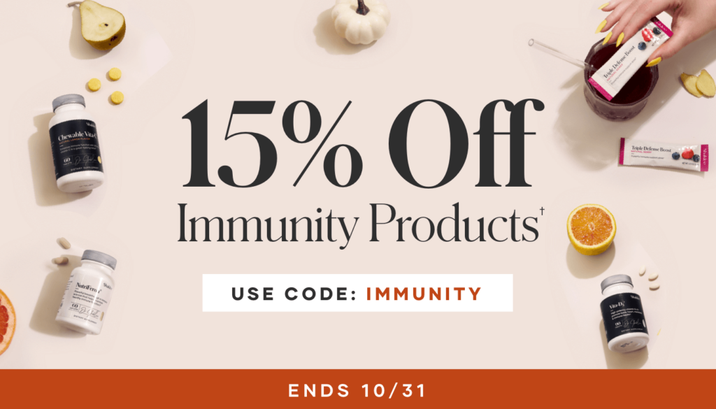 During the month of October, we’re giving 15% off select immunity products.