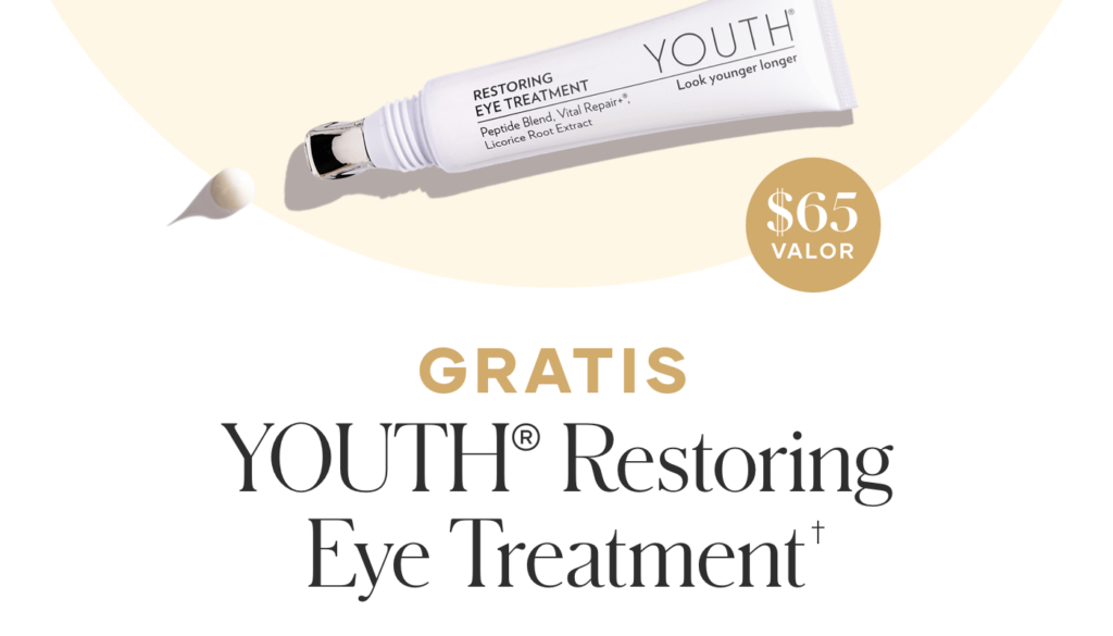 Cuando los clientes compran un YOUTH Regimen® seleccionado, pueden obtener un YOUTH® Restoring Eye Treatment GRATIS.