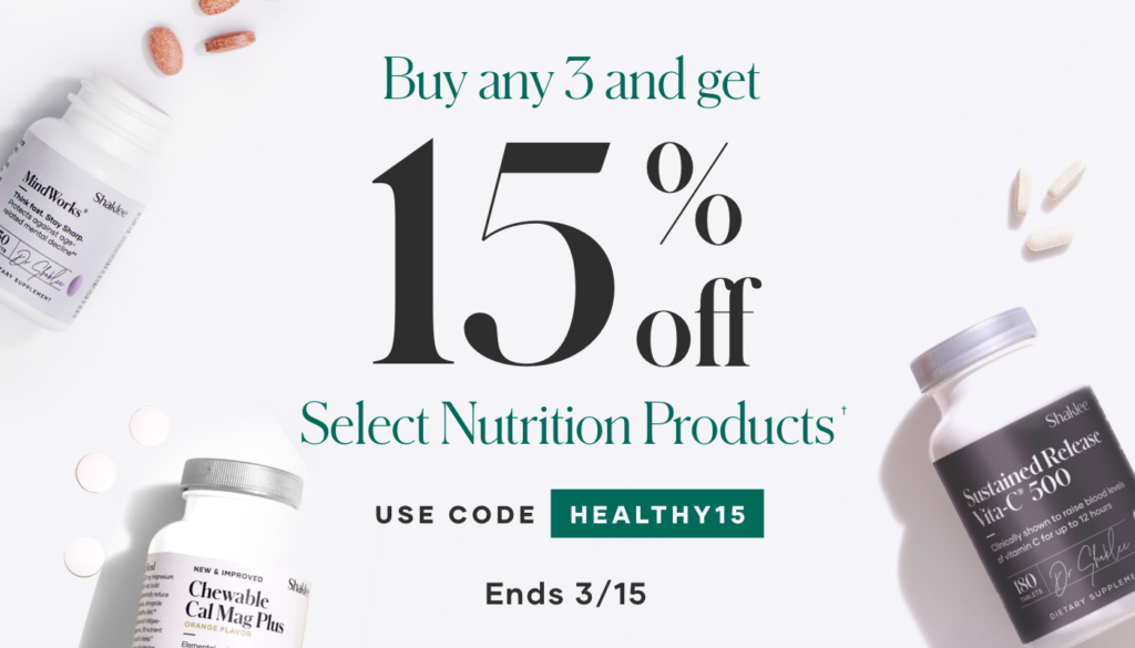 From March 1 to March 15, when customers buy 3 or more select nutrition products, they can get 15% off those products.
