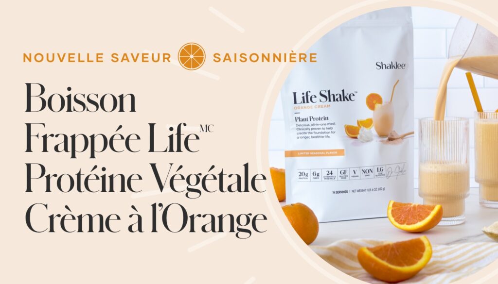 Disponible dès le 19 juin, la Boisson Frappée LifeMC Protéine Végétale Saisonnière Crème à l’Orange.