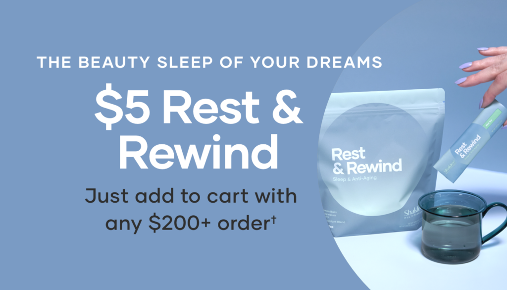 From July 22 to July 31, customers can get Rest & Rewind for only $5 with orders of $200 or more.