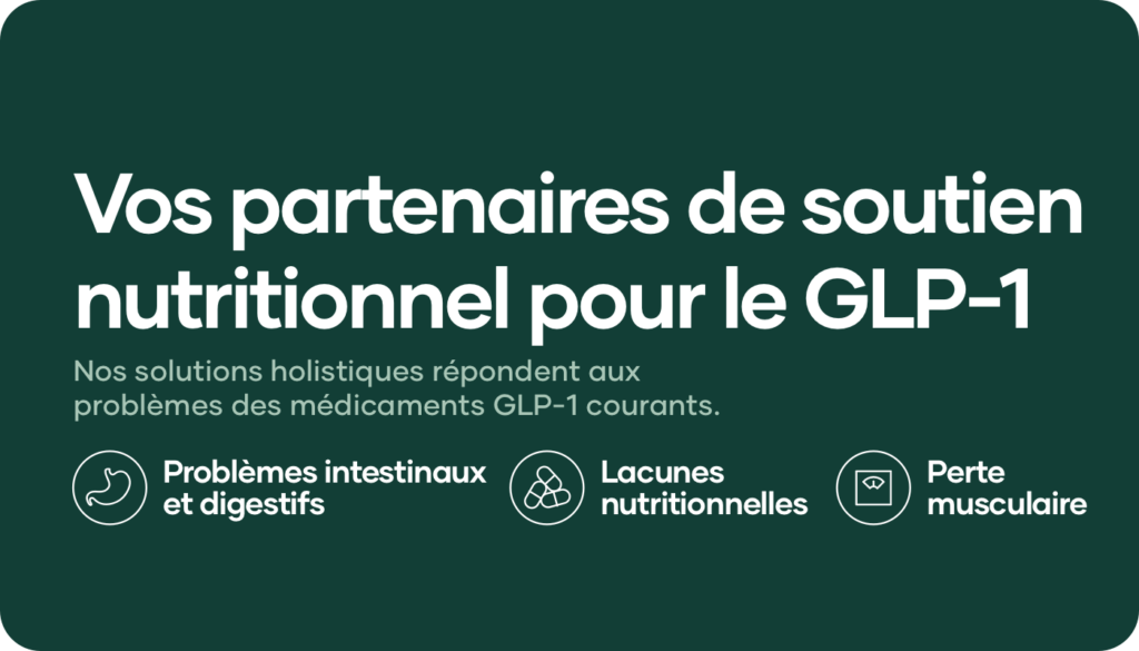 Selon le Laboratoire d’Analyse Agroalimentaire de l’Université Dalhousie de Halifax, entre 900 000 et 1,4 million de Canadiens ont pris un médicament GLP-1, ce qui signifie que vous parlez probablement à quelqu’un qui prend un médicament GLP-1 ou qui envisage d’en prendre un!1 La bonne nouvelle, c’est que la Nutrition Shaklee peut fournir un soutien nutritionnel et fonctionnel à vos clients, tout en prenant ces médicaments populaires.