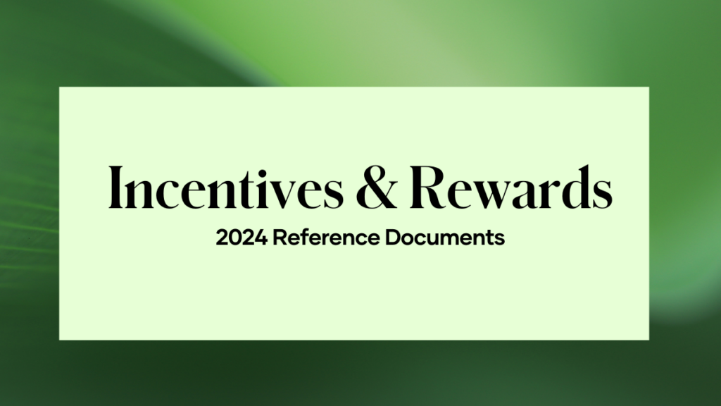 Incentives & Rewards Reference Documents