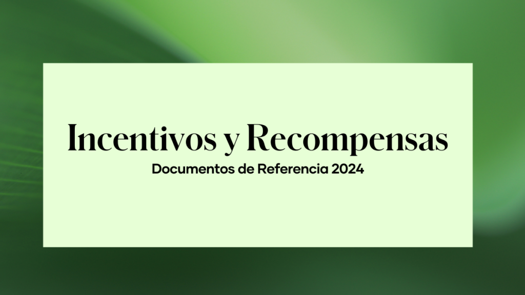 Incentivos y Recompensas Documentos de Referencia