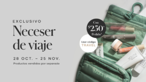 Obtén un neceser de viaje gratis con una compra de $250+ | 28 de octubre – 25 de noviembre