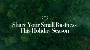 Share Your Small Business This Holiday Season