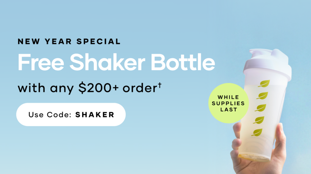 Orders of $200+ receive a FREE exclusive Shaklee Shaker Bottle. Use promo code SHAKER