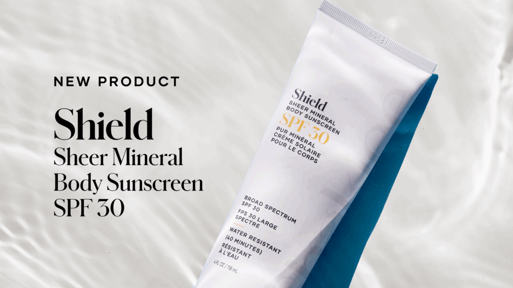 Meet Shield Sheer Mineral Body Sunscreen SPF – a sheer, mineral-based body sunscreen featuring clear zinc oxide, antioxidants, and patent-pending polyphenols to protect skin, coconut fruit extract and Lactobacillus to support the moisture barrier, plus squalane and coconut fruit extract to replenish and hydrate. 