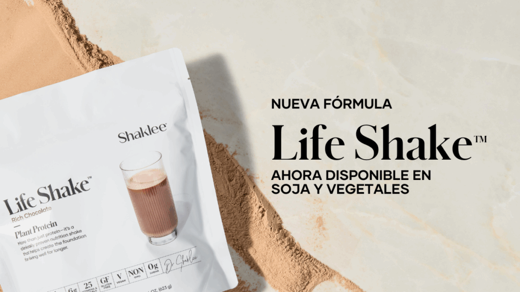 Disponible en Vegetal y Soya —NUEVO Life Shake— Proteína Y nutrición integral para ayudar a crear la base para vivir bien por más tiempo.