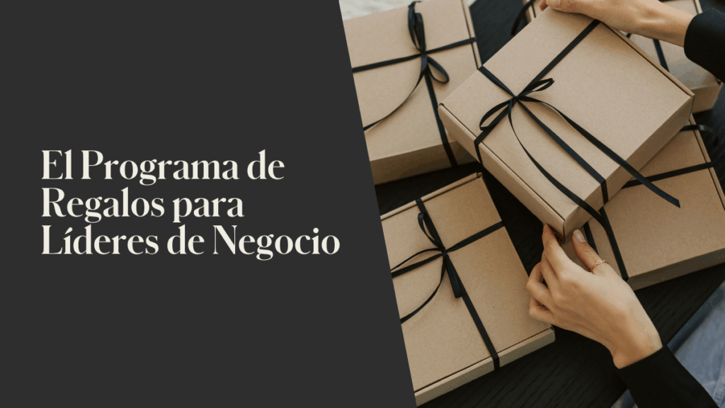Haz crecer tu equipo, aprecia a tus clientes y activa tu comunidad con el Programa de Regalos para Líderes de Negocio.