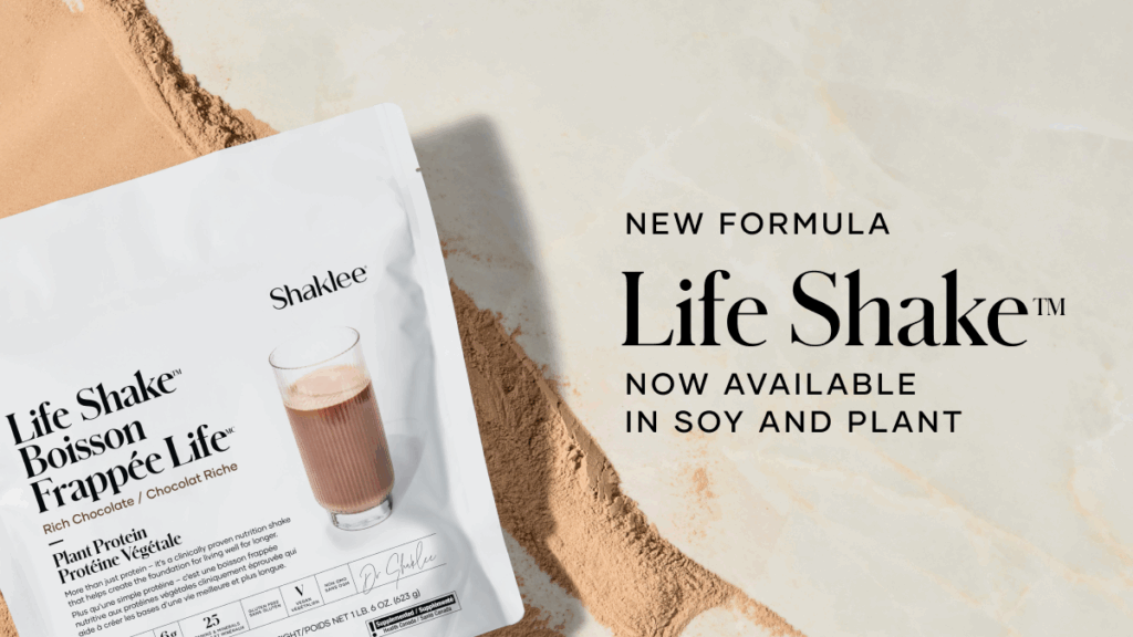 Available in Plant and Soy – NEW Life Shake – Protein PLUS comprehensive nutrition to help create the foundation for living well longer.