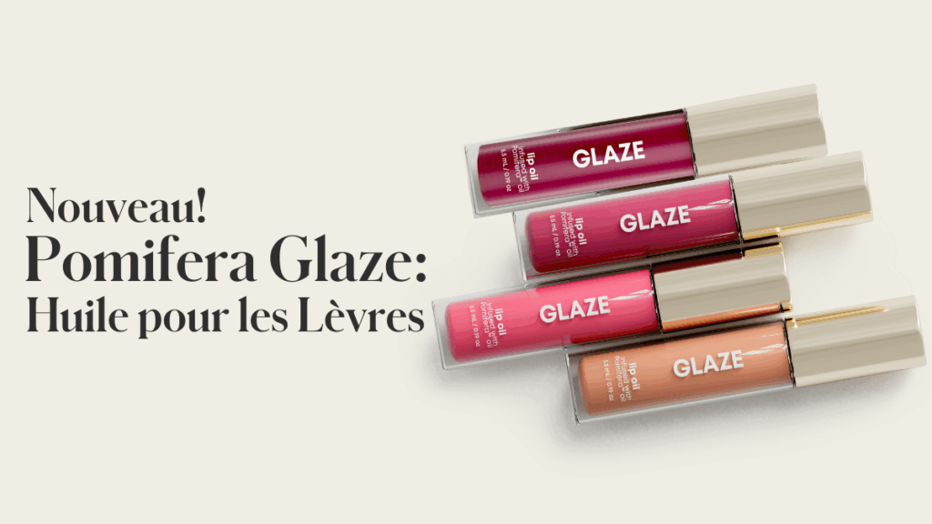 Juste à temps pour l’automne, découvrez notre nouvelle PomiferaMC Glaze: Huile pour les Lèvres lancée le 15 septembre.