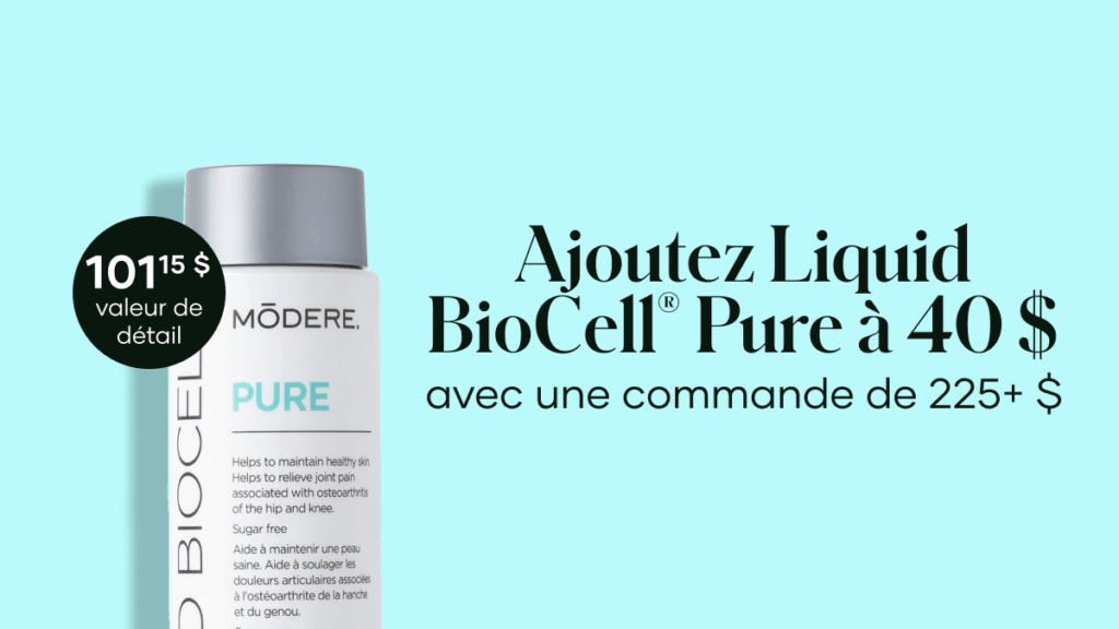 En mars, aidez à soulager les douleurs articulaires et à maintenir une peau saine – dépensez 225+ $ et procurez-vous Liquid BioCell® Pure à seulement 40 $, tout au long du mois.