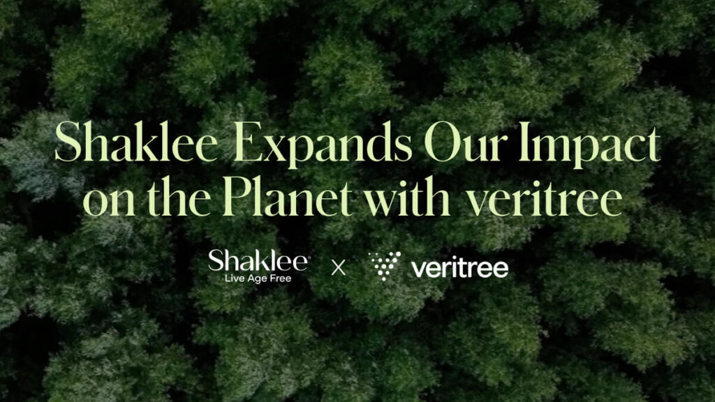 Starting this month, Shaklee has partnered with Veritree—a nature restoration platform that tracks and verifies tree planting and ecosystem restoration projects around the world.